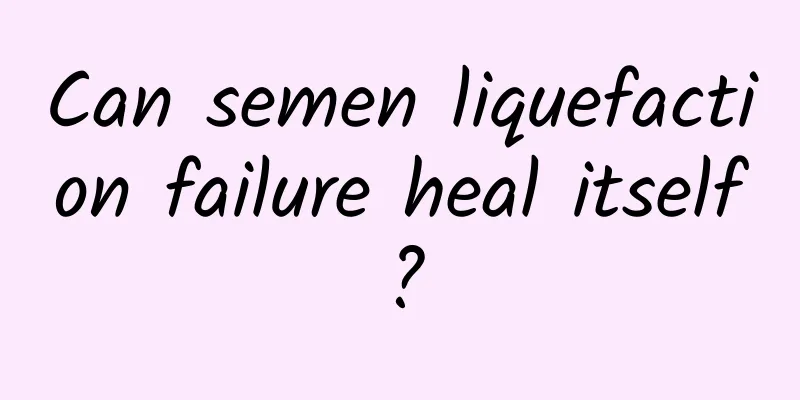 Can semen liquefaction failure heal itself?