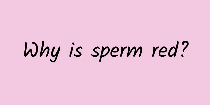 Why is sperm red?
