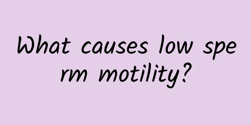 What causes low sperm motility?