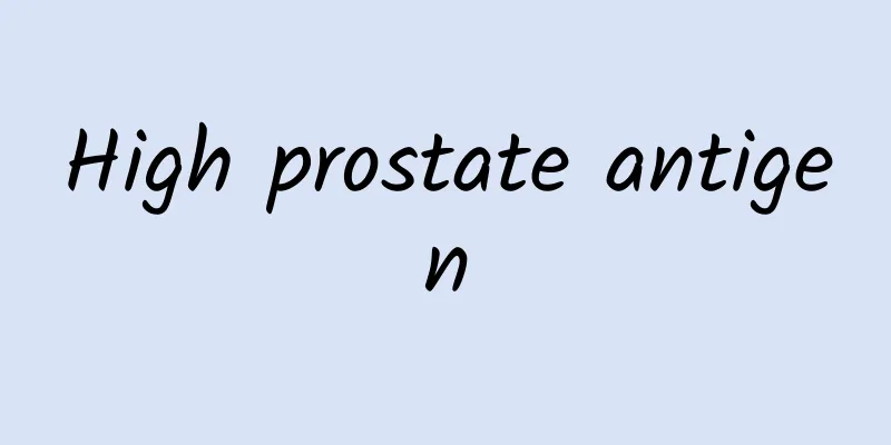 High prostate antigen