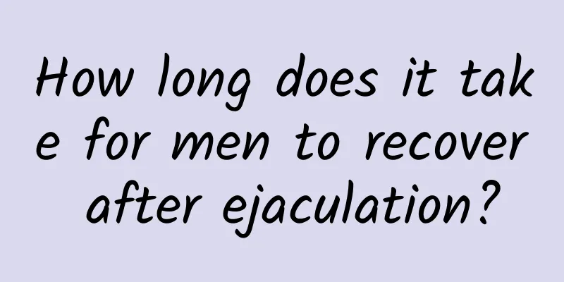 How long does it take for men to recover after ejaculation?