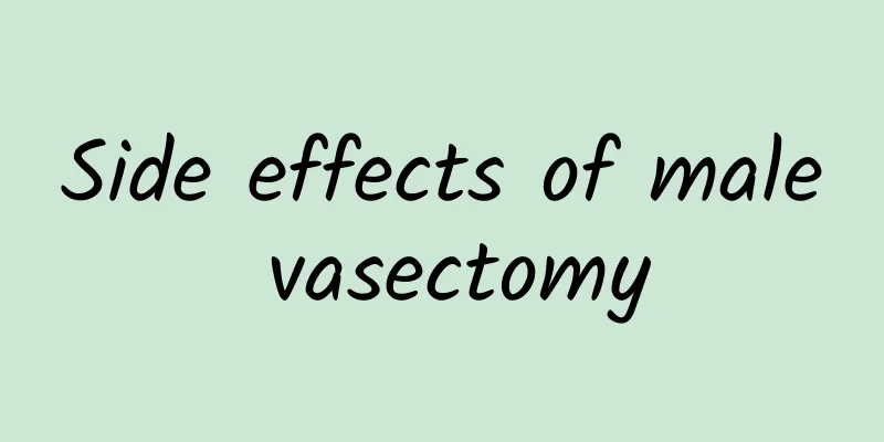 Side effects of male vasectomy