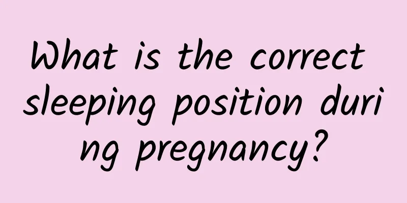 What is the correct sleeping position during pregnancy?