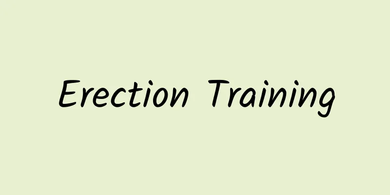 Erection Training