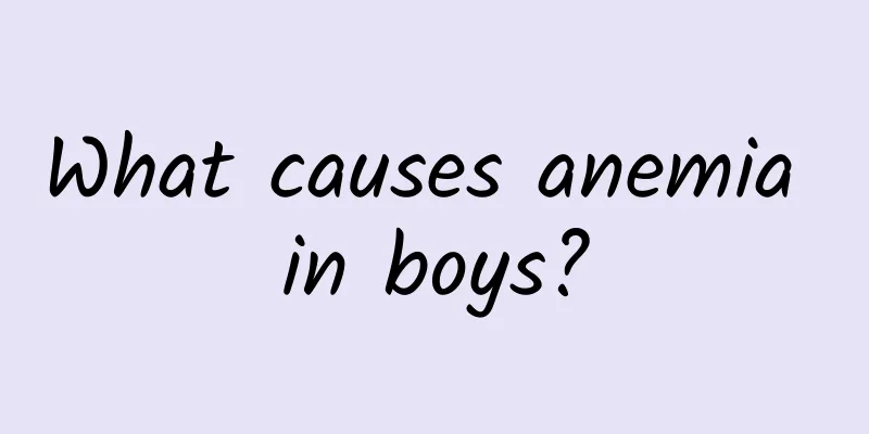 What causes anemia in boys?