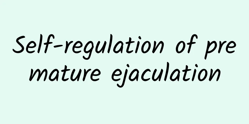 Self-regulation of premature ejaculation