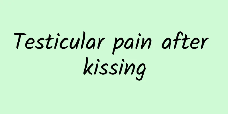 Testicular pain after kissing