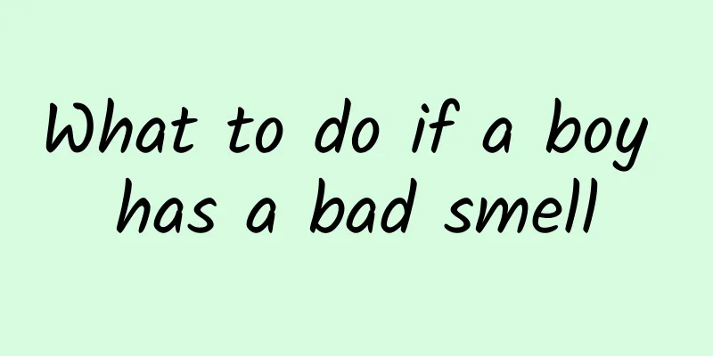 What to do if a boy has a bad smell