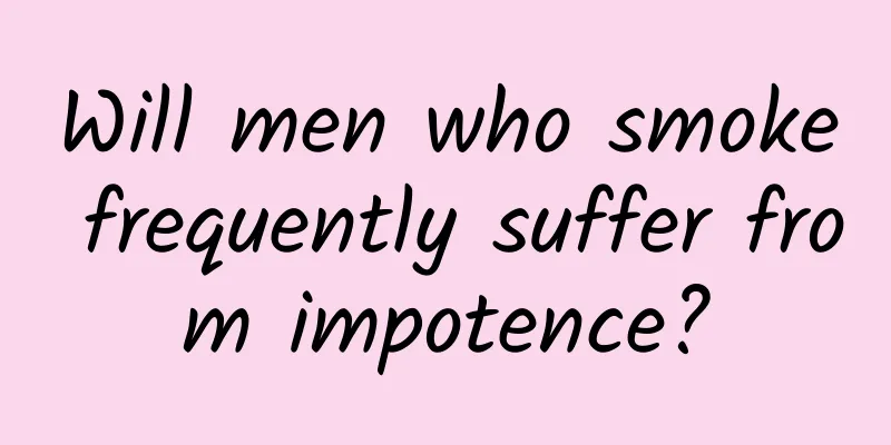 Will men who smoke frequently suffer from impotence?