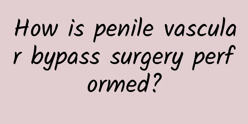 How is penile vascular bypass surgery performed?