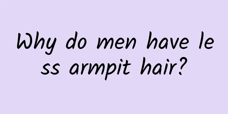 Why do men have less armpit hair?