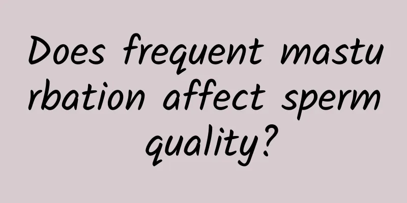 Does frequent masturbation affect sperm quality?