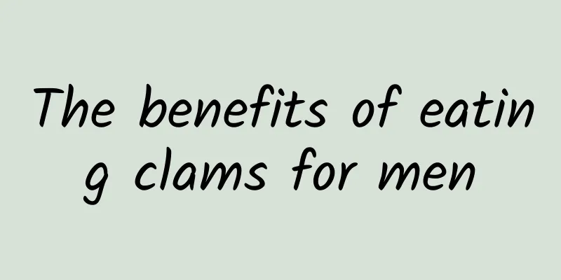 The benefits of eating clams for men