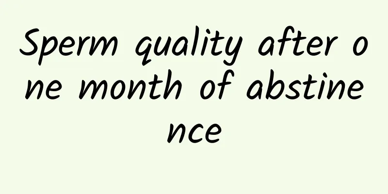 Sperm quality after one month of abstinence
