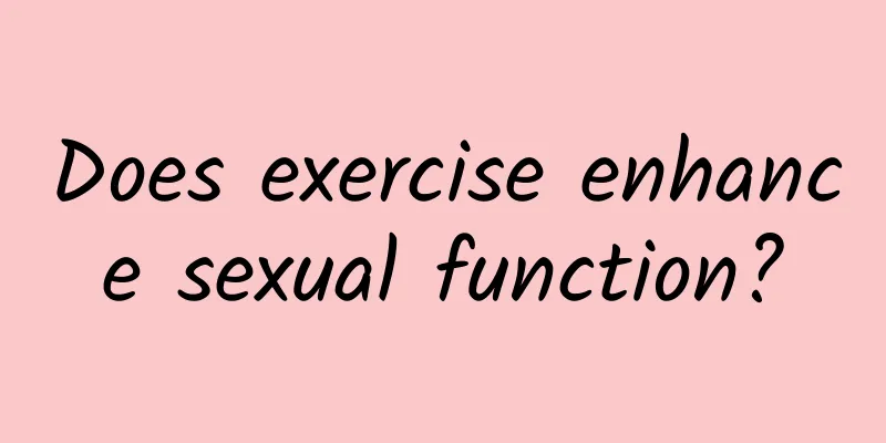 Does exercise enhance sexual function?