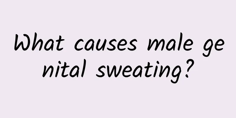 What causes male genital sweating?