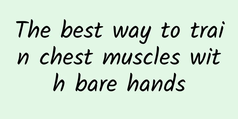 The best way to train chest muscles with bare hands