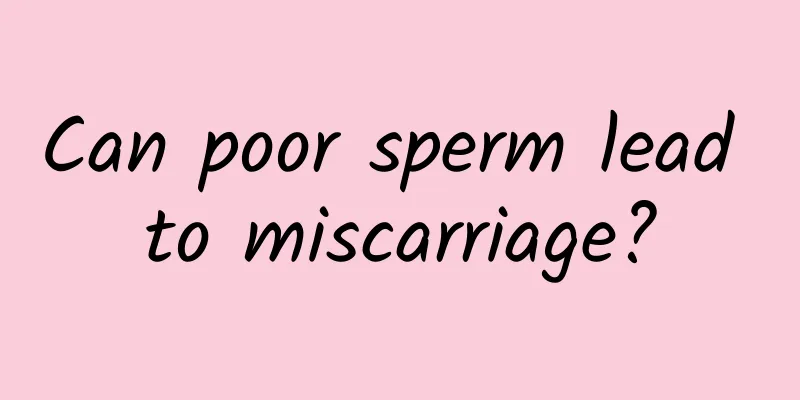 Can poor sperm lead to miscarriage?