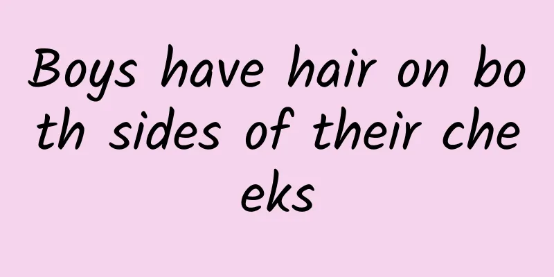 Boys have hair on both sides of their cheeks