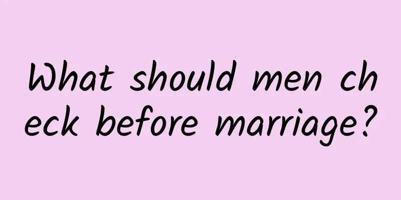What should men check before marriage?