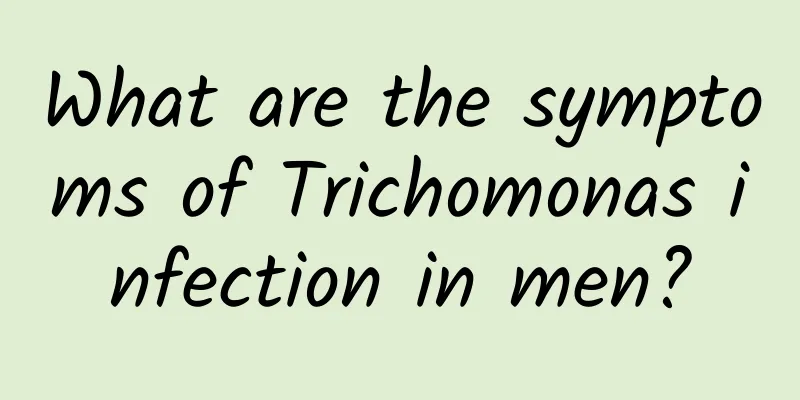 What are the symptoms of Trichomonas infection in men?