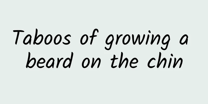 Taboos of growing a beard on the chin