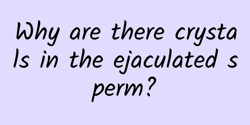 Why are there crystals in the ejaculated sperm?