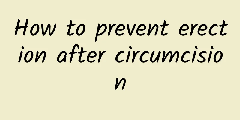 How to prevent erection after circumcision