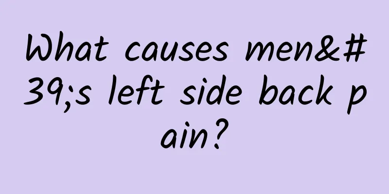 What causes men's left side back pain?