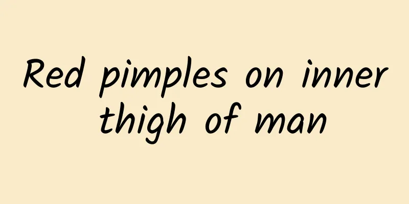 Red pimples on inner thigh of man