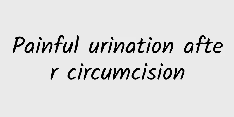 Painful urination after circumcision