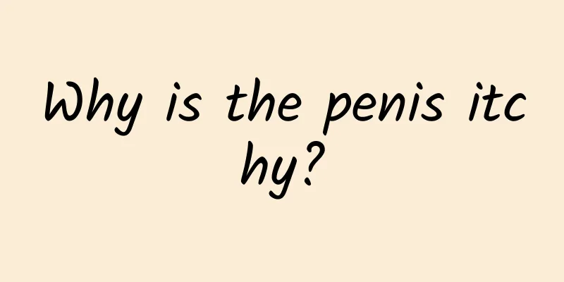 Why is the penis itchy?