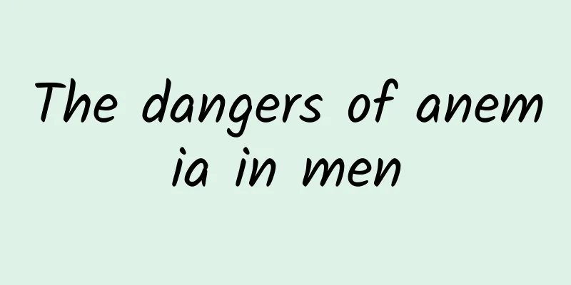 The dangers of anemia in men