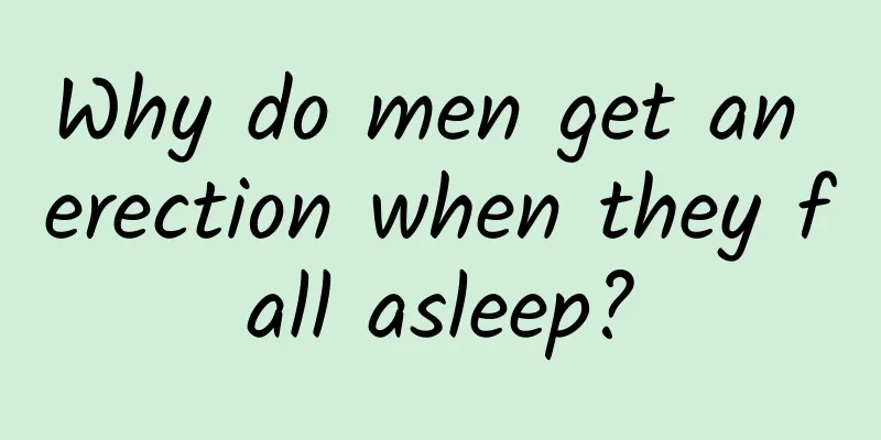 Why do men get an erection when they fall asleep?