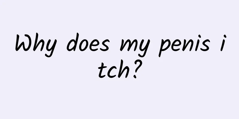 Why does my penis itch?