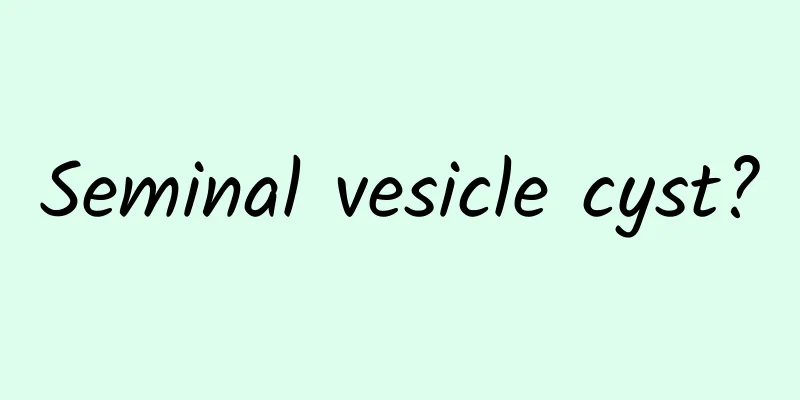 Seminal vesicle cyst?