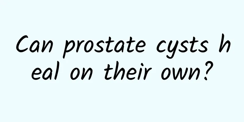 Can prostate cysts heal on their own?