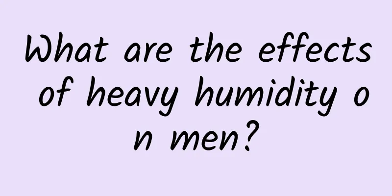 What are the effects of heavy humidity on men?