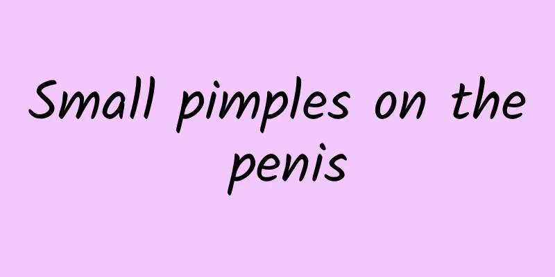 Small pimples on the penis
