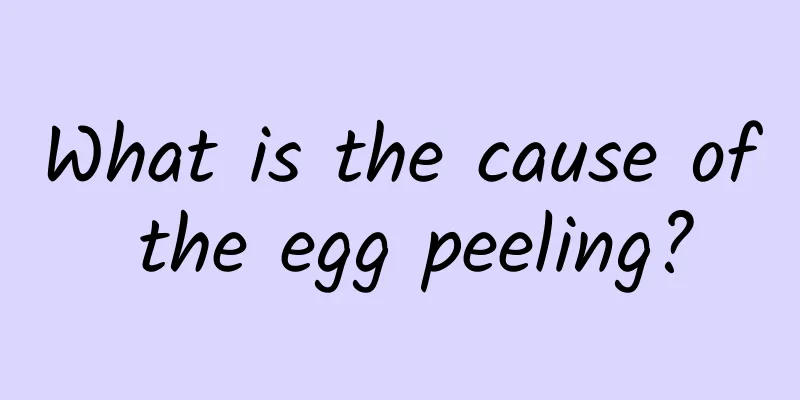 What is the cause of the egg peeling?
