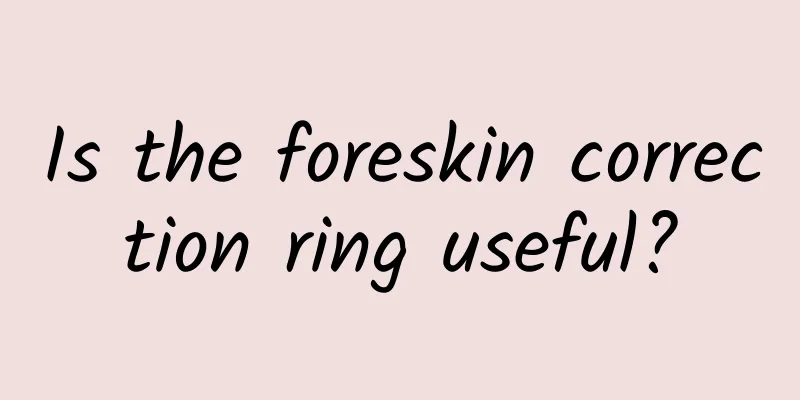 Is the foreskin correction ring useful?