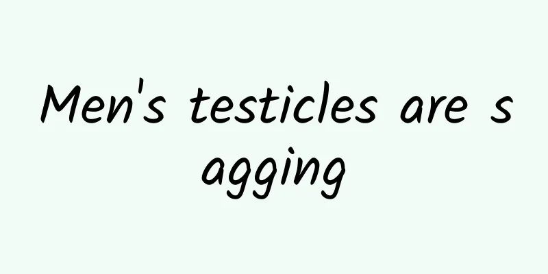 Men's testicles are sagging
