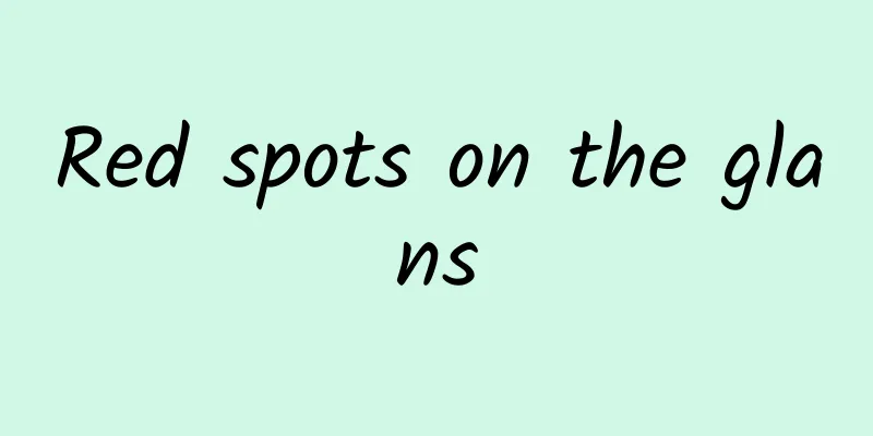 Red spots on the glans