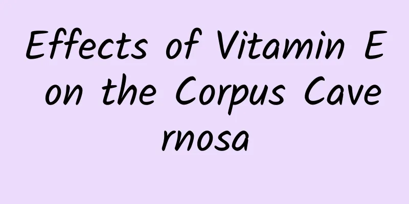Effects of Vitamin E on the Corpus Cavernosa