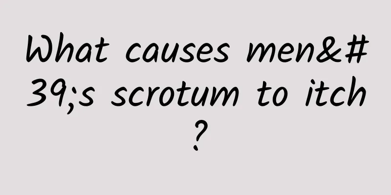 What causes men's scrotum to itch?