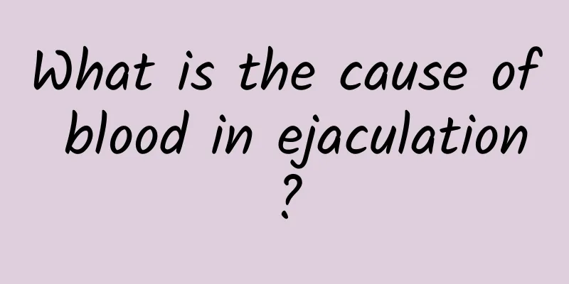 What is the cause of blood in ejaculation?