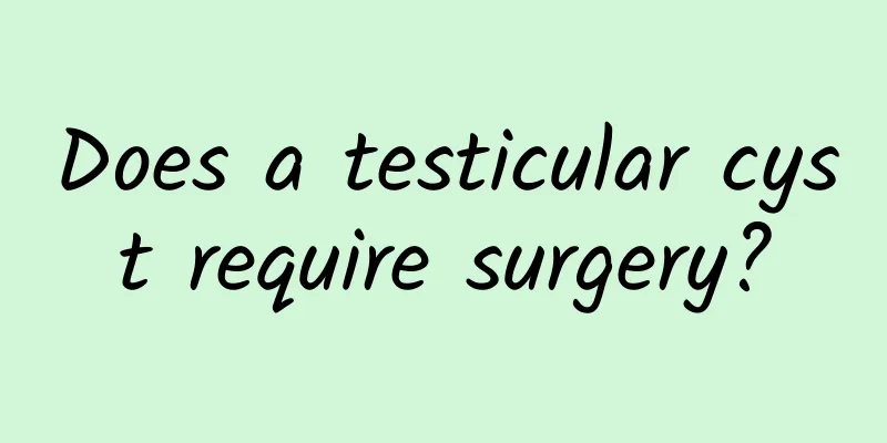 Does a testicular cyst require surgery?