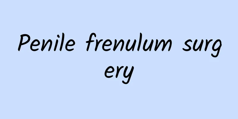 Penile frenulum surgery