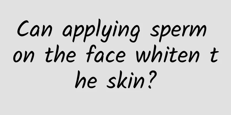 Can applying sperm on the face whiten the skin?