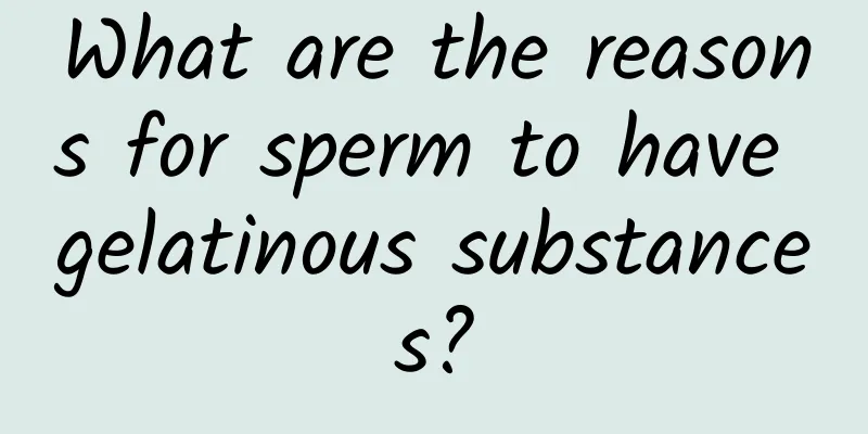 What are the reasons for sperm to have gelatinous substances?